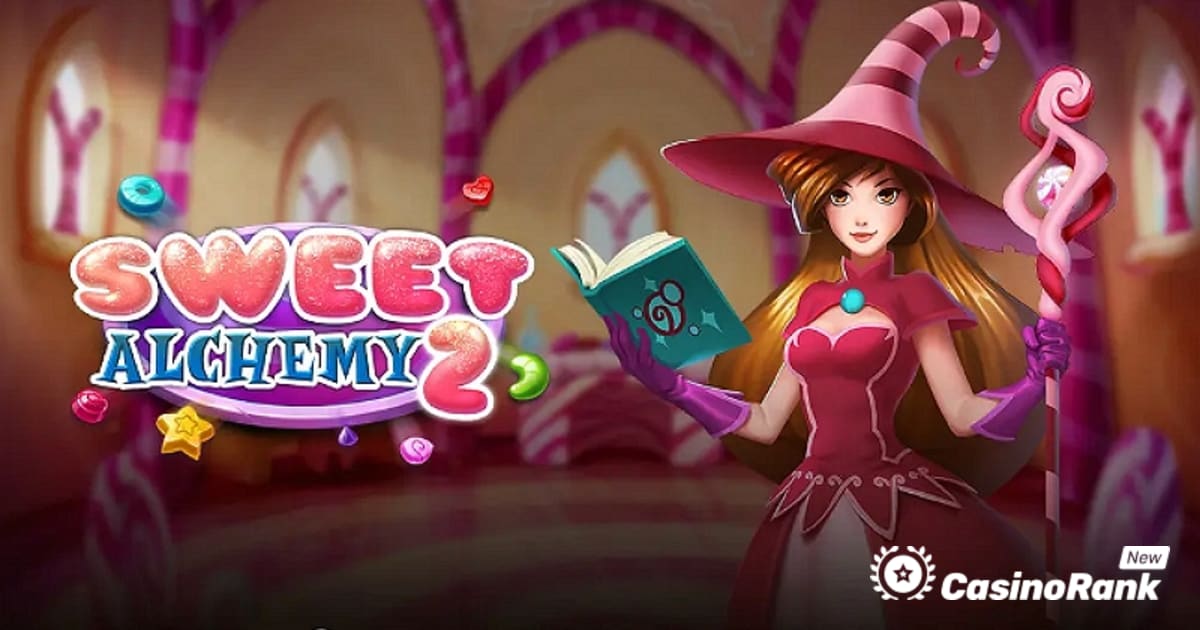 Play'n GO เปิดตัวเกมสล็อต Sweet Alchemy 2